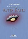 Altin Kafes; Sör Benfro'nun Sarkisi - 3 Altin Kafes; Sör Benfro'nun Sarkisi - 3