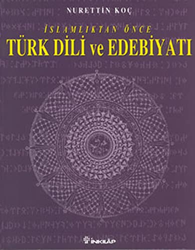 Islamliktan Once Turk Dili ve Edebiyati (Paperback)
