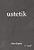 Ustetik