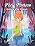 Fairy Fashion Coloring Book...
