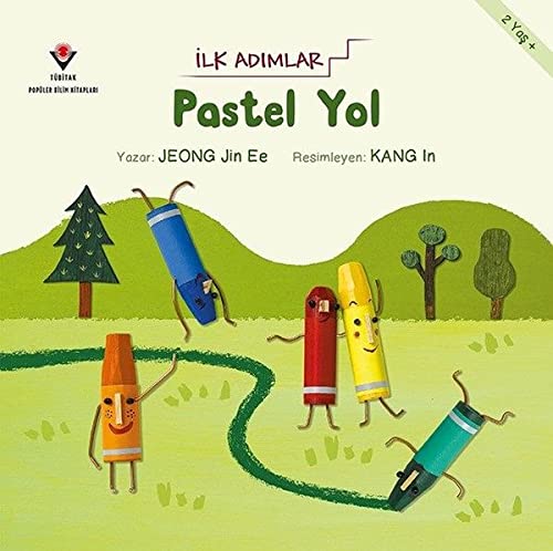 Pastel Yol - İlk Adımlar (Paperback)