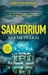 Sanatorium by Sarah  Pearse