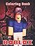 ROBLOX Coloring Book: Perfe...