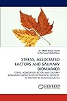 STRESS, ASSOCIATED FACTORS AND SALIVARY BIOMARKER by Dr. Mohd Azman Yacob