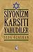Siyonizm Karsiti Yahudiler by Seda Özalkan