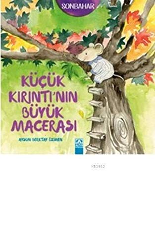 Sonbahar - Kücük Kirinti'nin Büyük Macerasi (Paperback)