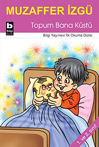 Topum Bana Kustu (Paperback)