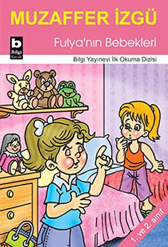 Fulya'nin Bebekleri (Paperback)