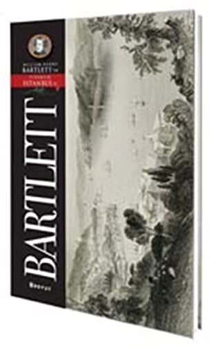 William Henry Bartlett - Istanbul Pitoresk (Paperback)