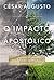 O impacto apostólico: O pap...