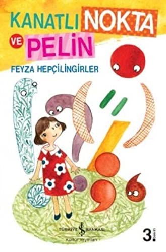 Kanatlı Nokta ve Pelin (Paperback)