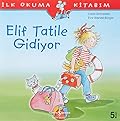 Elif Tatile Gidiyor