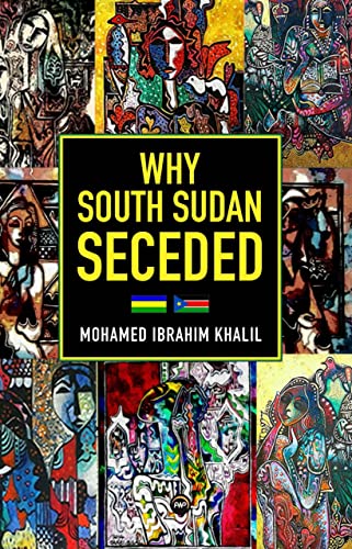 Why South Sudan Seceded (Paperback)