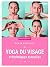 Le yoga du visage by Alain Pénichot