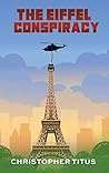 THE EIFFEL CONSPIRACY