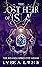 The Lost Heir Of Isla (Real...