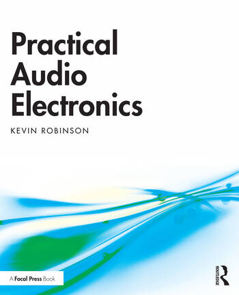 Practical Audio Electronics (Kindle Edition)