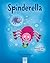 Spinderella