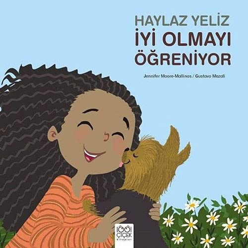 Haylaz Yeliz Iyi Olmayi Ögreniyor (Paperback)