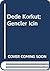 Dede Korkut; Gencler Icin