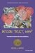 Bitcoin Trust, Why? (Spanish Edition)