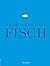 Das große Buch vom Fisch by Teubner