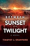 Between Sunset an...