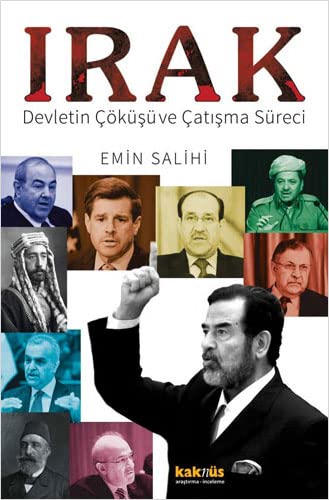 Irak - Devletin Cöküsü ve Catisma Süreci (Paperback)