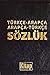 Türkce-Arapca Arapca-Türkce Sözlük