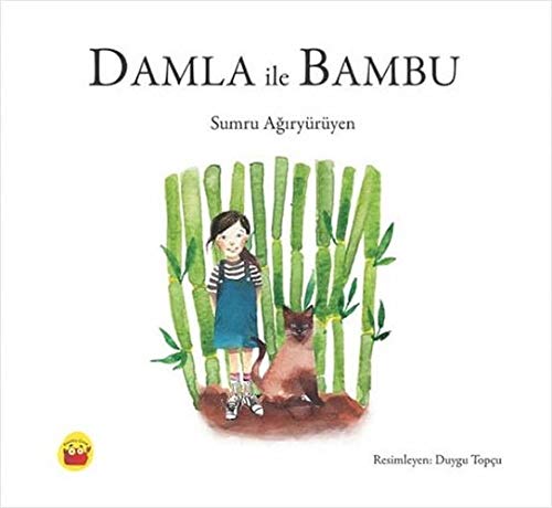 Damla Ile Bambu (Paperback)