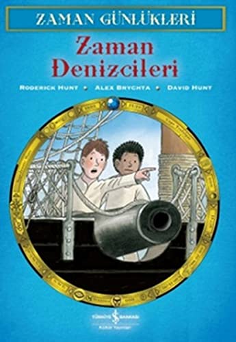 Zaman Denizcileri (Zaman Gunlukleri 10)
