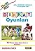 Dikkat Oyunlari : 101 Kolay Ilginc Egitici Oyun ve Etkinlikler