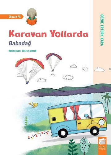 Karavan Yollarda: Babadağ (Paperback)