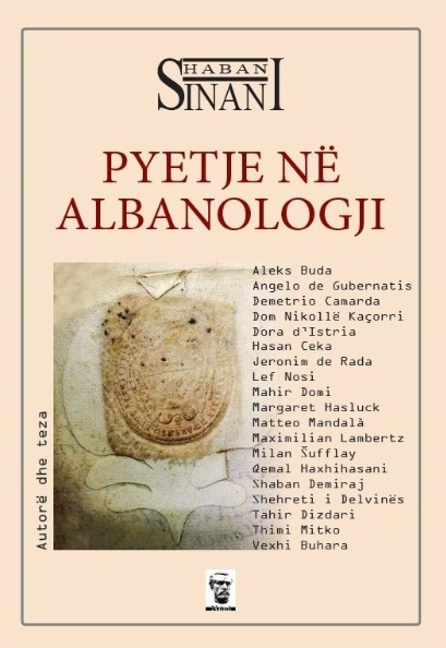 Pyetje në albanologji : autorë dhe teza