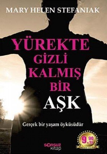 Yürekte Gizli Kalmis Bir Ask (Paperback)