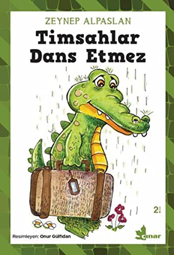Timsahlar Dans Etmez (Paperback)
