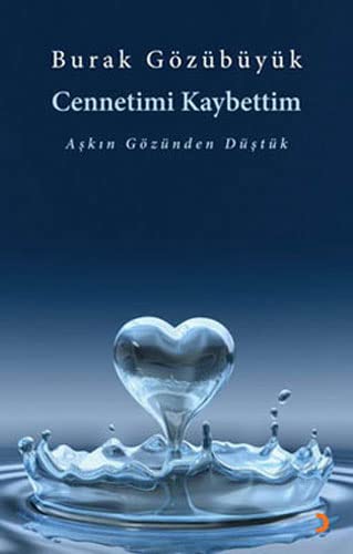 Cennetimi Kaybettim (Paperback)