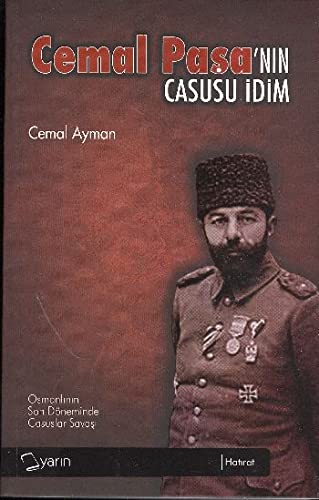Cemal Pasa'nin Casusu Idim (Paperback)