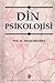 Din Psikolojisi by Hayati Hökelekli