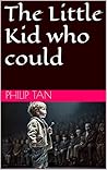 The Little Kid Who Could
