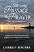 Take Every Passage to Prayer, Volume 2, The Gospels