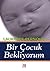 Bir Cocuk Bekliyorum by Laurence Pernoud