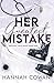 Her Greatest Mistake (Great...