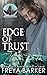 Edge Of Trust (Arrow's Edge MC)