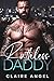 Ruthless Daddy (Dirty Billi...