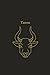Taurus Notebook: Zodiac Sign Journal for Work and School