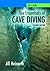 The Essentials of Cave Divi...