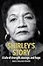 Shirley's Story by Emily Eklund Power