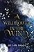 A Wildflower in the Wind (Magic of the Wildflowers Trilogy #1)