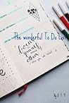 The wonderful To Do List: Everything you need (O.F.Y. brand!)